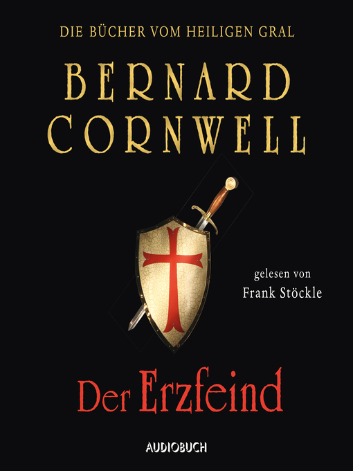 Title details for Der Erzfeind (ungekürzt) by Bernard Cornwell - Available